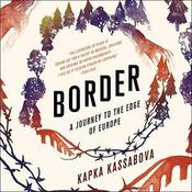 Border by  Kapka Kassabova audiobook