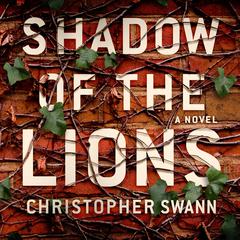 Shadow of the Lions by Christopher Swann audiobook