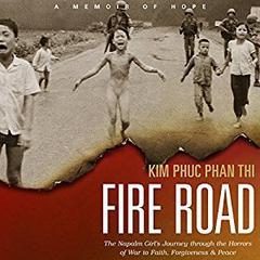 Fire Road by Kim Phuc Phan Thi audiobook