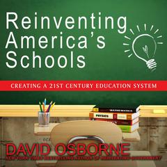 Reinventing America's Schools by David Osborne audiobook