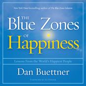 The Blue Zones of Happiness by  Dan Buettner audiobook
