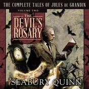 The Devil's Rosary by  Seabury Quinn audiobook