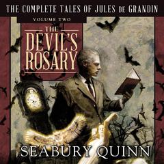 The Devil's Rosary by Seabury Quinn audiobook