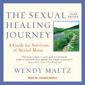 The Sexual Healing Journey by  Wendy Maltz audiobook