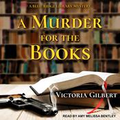 A Murder for the Books by  Victoria Gilbert audiobook