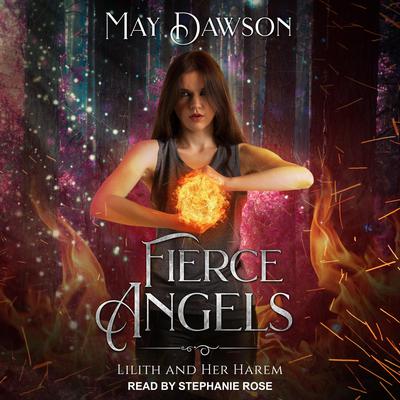 Fierce Angels by May Dawson audiobook