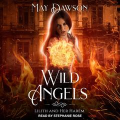 Wild Angels by May Dawson audiobook