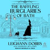 The Baffling Burglaries Of Bath by  Harmony Williams audiobook