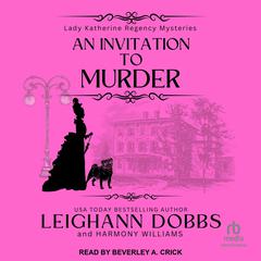An Invitation To Murder by Leighann Dobbs audiobook