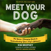 Meet Your Dog by  Kim Brophey audiobook