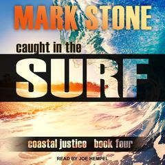 Caught in the Surf by Mark Stone audiobook