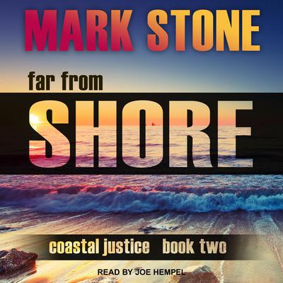 Far From Shore by Mark Stone audiobook