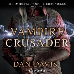 Vampire Crusader by Dan Davis audiobook