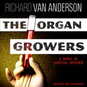 The Organ Growers by  Richard Van Anderson audiobook
