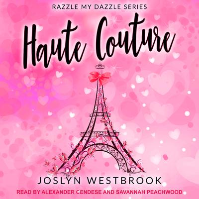 Haute Couture by Joslyn Westbrook audiobook