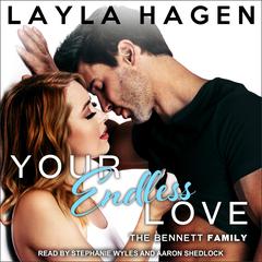Your Endless Love by Layla Hagen audiobook