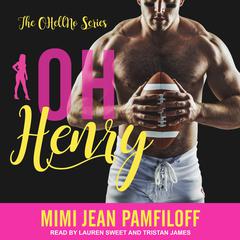 Oh, Henry by Mimi Jean Pamfiloff audiobook