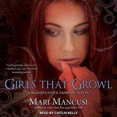 Girls that Growl by Mari Mancusi audiobook