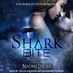 Shark Bite by Naomi Lucas audiobook