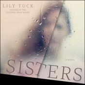 Sisters by  Lily Tuck audiobook