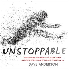 Unstoppable by Dave Anderson audiobook