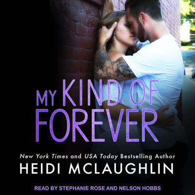 My Kind of Forever by Heidi McLaughlin audiobook