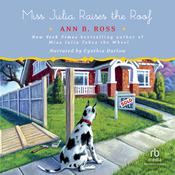 Miss Julia Raises the Roof by  Ann B. Ross audiobook