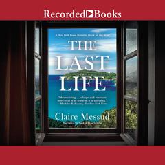 The Last Life by Claire Messud audiobook