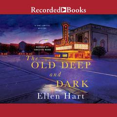 The Old Deep and Dark by Ellen Hart audiobook