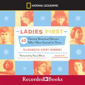 Ladies First by  Elizabeth Cody Kimmel audiobook