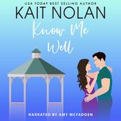 Know Me Well by  Kait Nolan audiobook