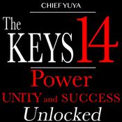 The 14 Keys by  Chief Yuya audiobook