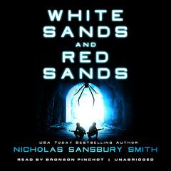 <i>White Sands</i> and <i>Red Sands</i> by Nicholas Sansbury Smith audiobook