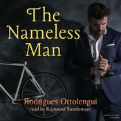 The Nameless Man by  Rodrigues Ottolengui audiobook