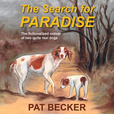 The Search for Paradise by Pat Becker audiobook