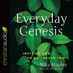 Everyday Genesis by Nika Maples audiobook