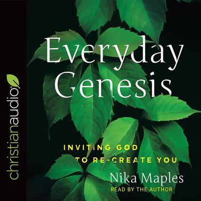 Everyday Genesis by Nika Maples audiobook