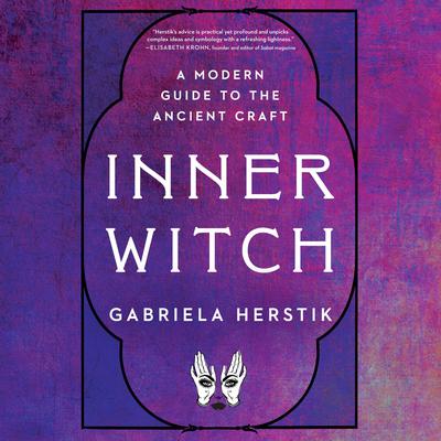 Inner Witch by Gabriela Herstik audiobook