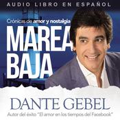 Marea baja by  Dante Gebel audiobook