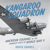 Kangaroo Squadron by  Bruce Gamble audiobook