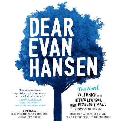 Dear Evan Hansen: The Novel by Val Emmich audiobook