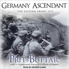 Germany Ascendant by Prit Buttar audiobook