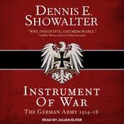 Instrument of War by  Dennis E. Showalter audiobook