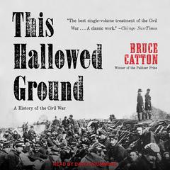 This Hallowed Ground by Bruce Catton audiobook