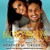 Boomerangers by  Heather M. Orgeron audiobook