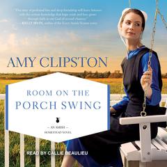 Room on the Porch Swing by Amy Clipston audiobook