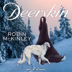 Deerskin by Robin McKinley audiobook