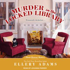 Murder in the Locked Library by Ellery Adams audiobook