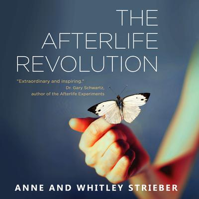 Afterlife Revolution by Whitley Strieber audiobook