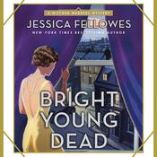Bright Young Dead by  Jessica Fellowes audiobook